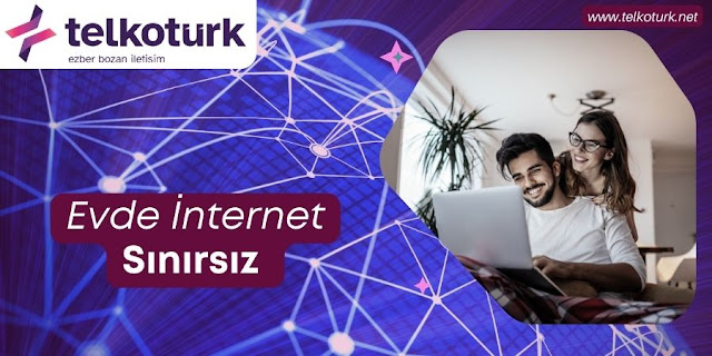 Evde İnternet Sınırsız - Telkotürk