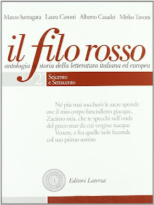 Il filo rosso. Antologia e storia della letteratura italiana ed europea. Per le Scuole superiori. Con espansione online: 2