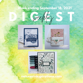 Weekly Digest #34 | Week Ending September 18, 2021 | Nature's INKspirations by Angie McKenzie