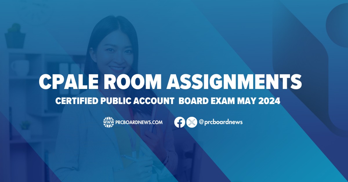 CPALE Room Assignments: May 2024 CPA board exam