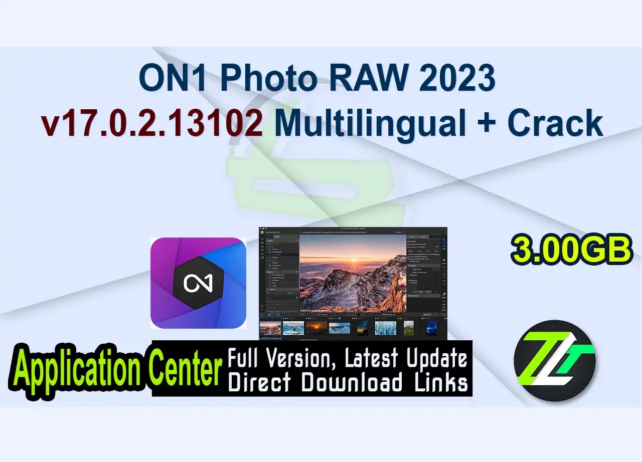 ON1 Photo RAW 2023 v17.0.2.13102 Multilingual + Crack