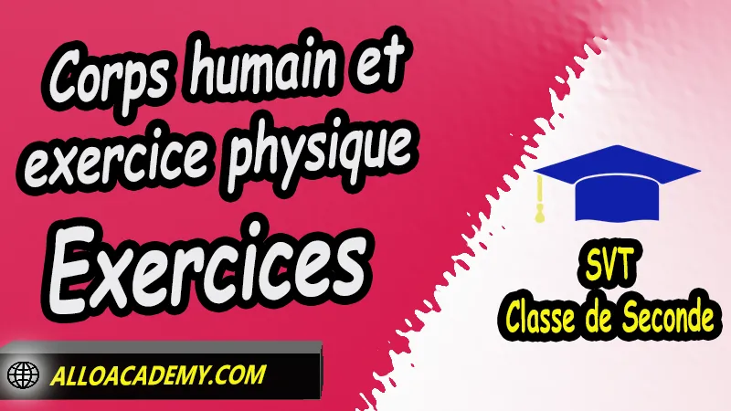 Corps humain et exercice physique - Exercices - Sciences de la Vie et de la Terre (SVT) en Classe de seconde, Thème 3 – Corps humain et santé : l’exercice physique, Des modifications physiologiques à l’effort, Une boucle de régulation nerveuse, Pratiquer une activité physique en préservant sa santé, Sciences de la Vie et de la Terre (SVT) seconde, Sciences de la Vie et de la Terre (SVT) en classe de seconde générale et technologique, programme svt seconde pdf, programme svt lycée, études secondaires, prof svt, prof particulier svt, cours svt seconde pdf, svt 2nde, cours svt - lycée pdf, cour de svt seconde, résumé cours svt seconde pdf, Exercices corrigés de SVT en classe de seconde Travaux Pratiques (TP) SVT en classe de seconde fiche svt seconde, quel est le programme de svt en seconde, Sciences de la Vie et de la Terre seconde, Sciences de la Vie et de la Terre 2nde pdf, Sciences de la Vie et de la Terre lycée pdf, classe de seconde, Sciences de la Vie et de la Terre seconde exercices corrigés pdf, Sciences de la Vie et de la Terre seconde manuel, Le programme de Sciences de la Vie et de la Terre au secondaire, cours de Sciences de la Vie et de la Terre seconde gratuit en ligne, Système éducatif en France, Le programme de la classe de Seconde en France