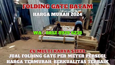 GAMBAR, FOLDING GATE, BATAM, HARGA, PINTU, FOLDING GATE, PER METER, TERBARU, 2024