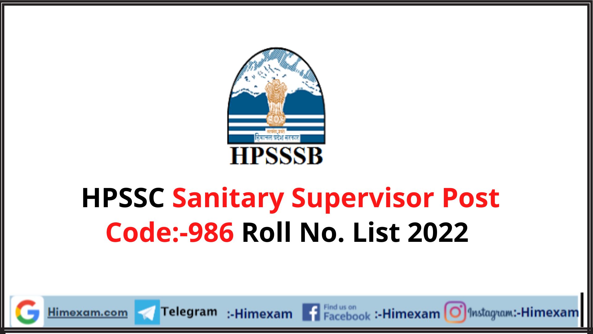 HPSSC Sanitary Supervisor Post Code:-986 Roll No. List 2022