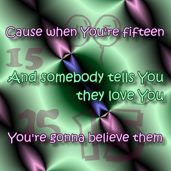 taylor swift lyrics quotes. Taylor Swift#39;s Fifteen