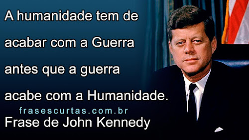 Frases do Presidente Kennedy