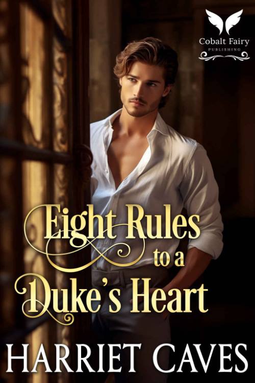 You are currently viewing Eight Rules to a Duke’s Heart