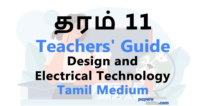 Grade 11 School Design Electrical and Electronic Technology Teachers Guide Tamil Medium New Syllabus