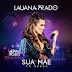 [News]Lauana Prado apresenta a inédita "Saúde Mental", mais uma faixa de seu projeto "Live"