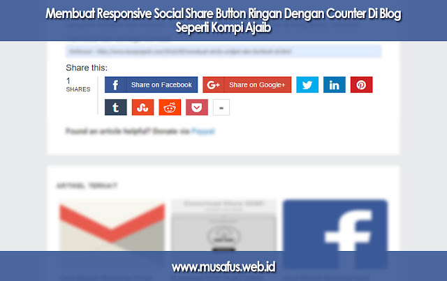 Membuat Responsive Social Share Button Ringan Dengan Counter Di Blog Seperti Kompi Ajaib