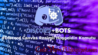 discord canvas hoşgeldin kodları, discord bot özel hg-bb kodları, discord bot canvas kodları, discord bot hoşgeldin güle güle resimli kodlar, discord bot canvas resimli karşılama kodları. codemarefi