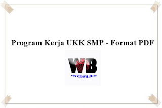  adalah tes akhir tahun yang diselenggarakan di semester  Download Contoh Program Kerja UKK SMP - Format PDF