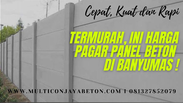 harga pagar beton banymas