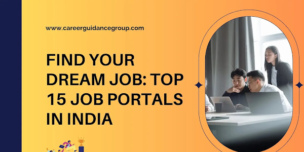 Find Your Dream Job: Top 15 Job Portals In India