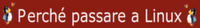 Perchè passare a Linux?