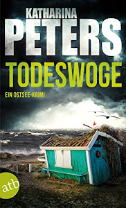 Todeswoge: Ein Ostsee-Krimi (Emma Klar ermittelt 3)