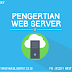 Apa itu Web Server?