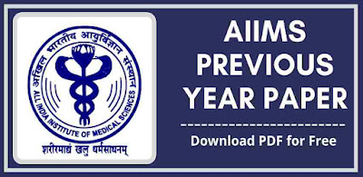 AIIMS Previous Year Question Paper PDF Download