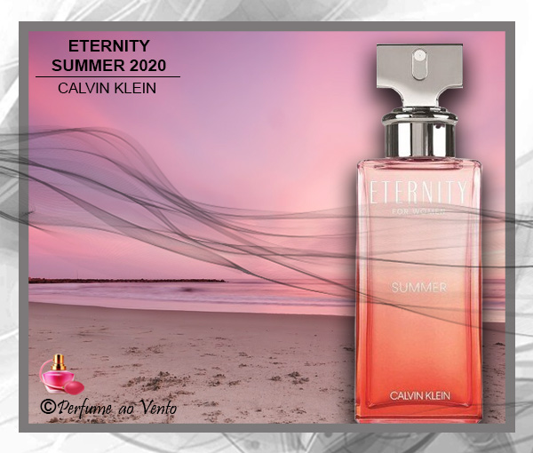 perfume ao perfume, eternity summer 2020, feminino, calvin klein