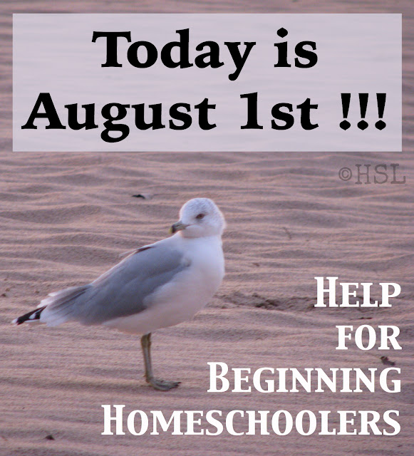 beginning homeschool, help for homeschooling, August deadlines