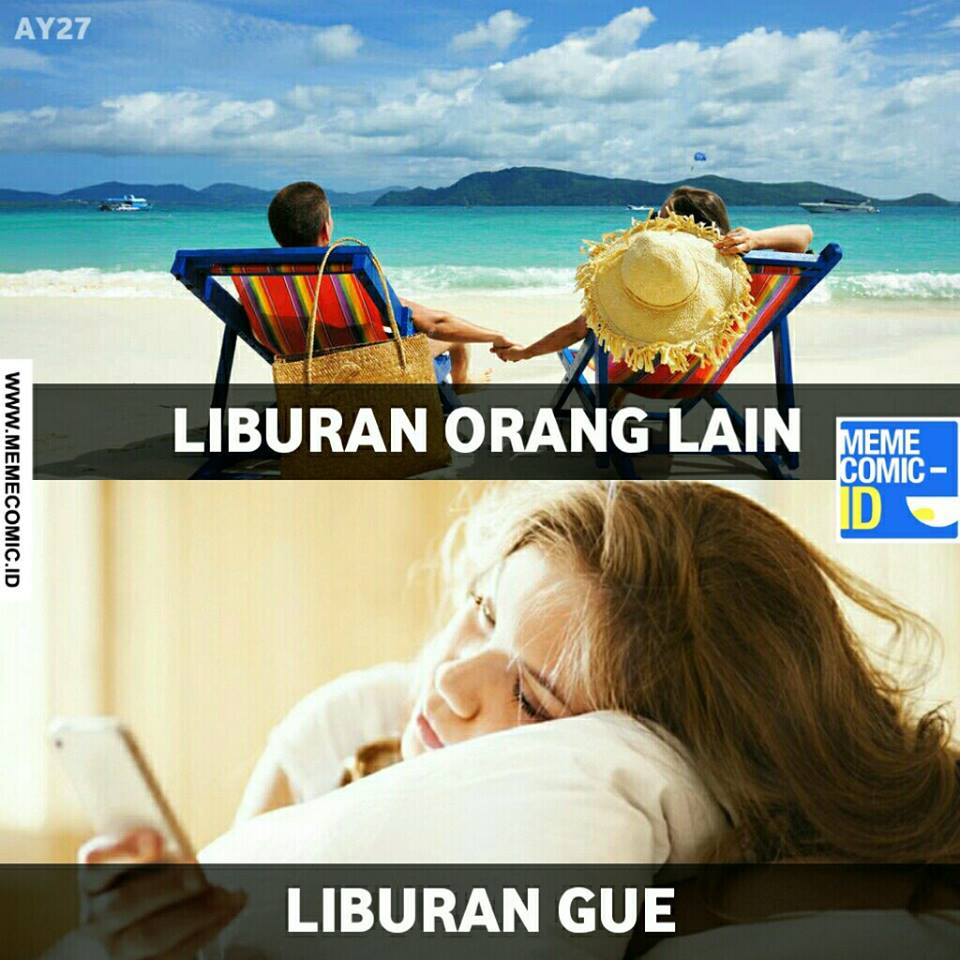 12 Meme Liburan Ini Bikin Ngakak Parah