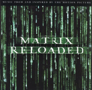 MATRIX  Reloaded - Soundtrack