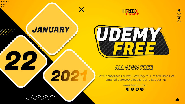 UDEMY-FREE-COURSES-WITH-CERTIFICATE-22-JANUARY-2021-IHTREEKTECH