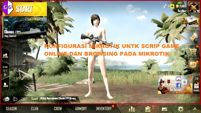 SETTING DAN KONFIGURASI SCRIP GAME ONLINE DAN BROWSING PADA MIKROTIK