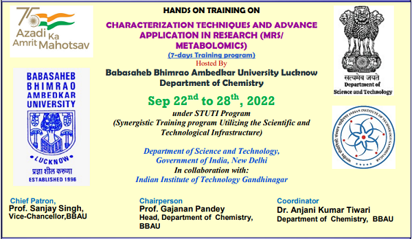 HANDS ON TRAINING ON CHARACTERIZATION TECHNIQUES AND ADVANCE APPLICATION IN RESEARCH (MRS/ METABOLOMICS) (7-days Training program) | September 22nd to 28th , 2022 