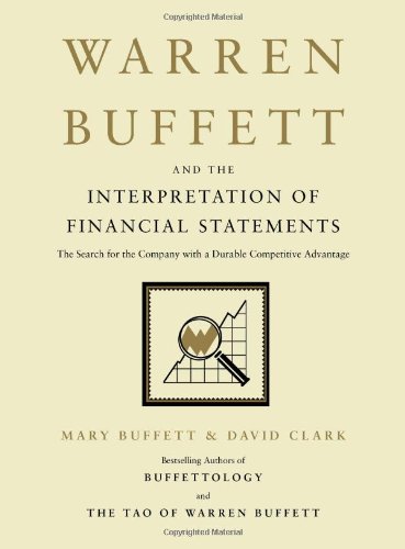 Free Books - Warren Buffett and the Interpretation of Financial Statements: The Search for the Company with a Durable Competitive Advantage