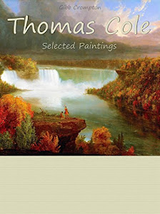 Thomas Cole: Selected Paintings (English Edition)