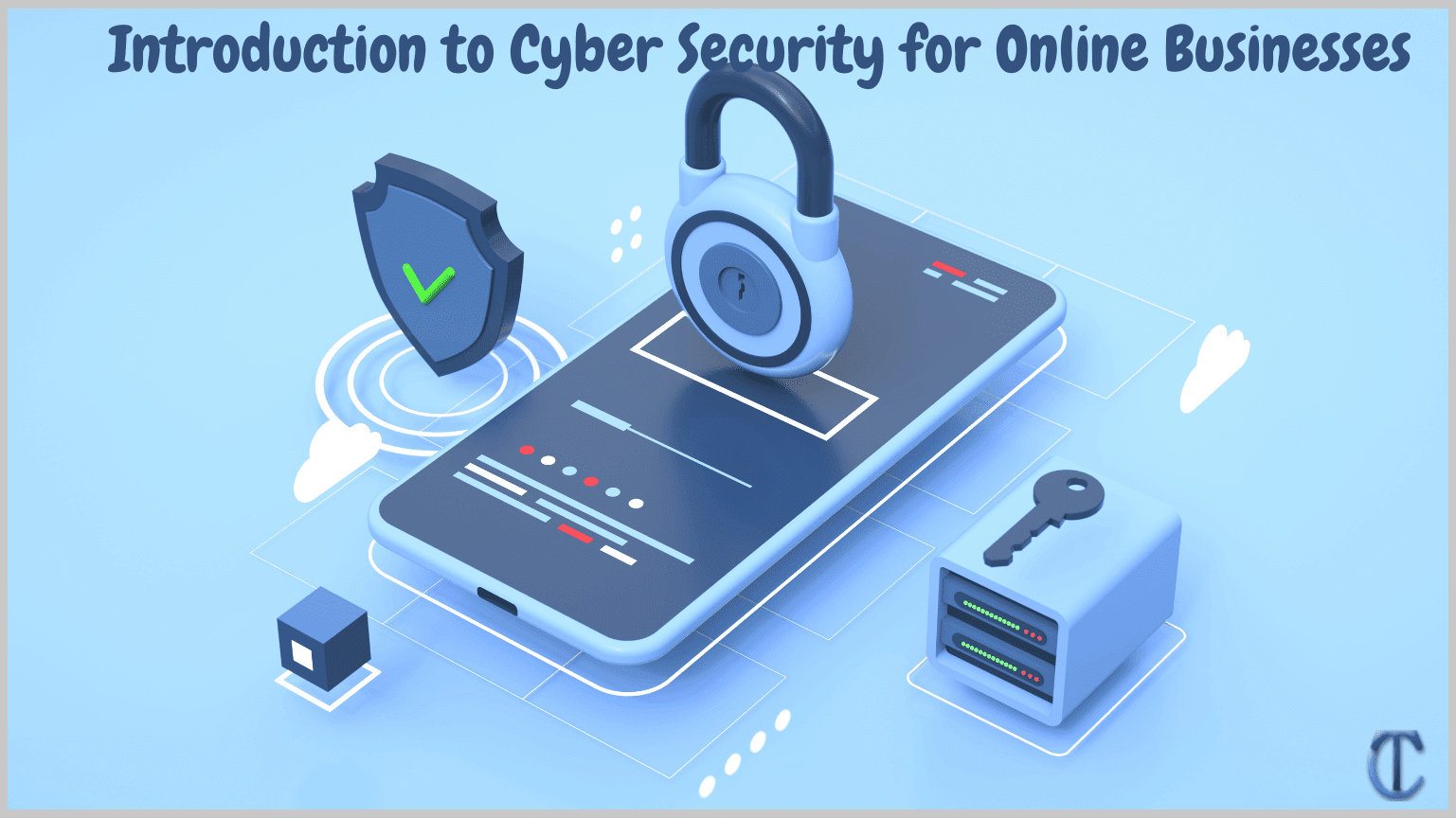 Introduction to Cybersecurity for Online Businesses