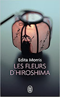 Les fleurs d'Hiroshima. Edita Morris