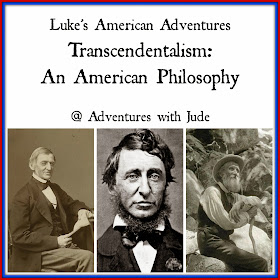 Luke's American Adventures Trancenscendentalism: An American Philosophy