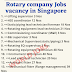 Rotary company Jobs vacancy in Singapore