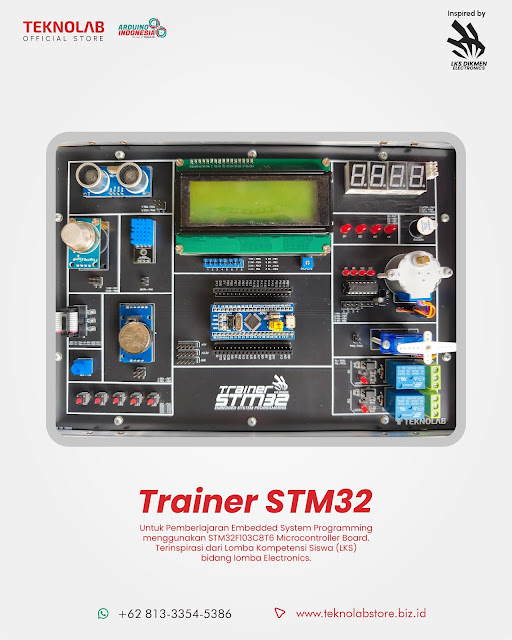 Trainer STM32F103C8T6: Media Pembelajaran Embedded System Siap Pakai untuk Siswa, Guru, dan Kompetisi LKS Electronics
