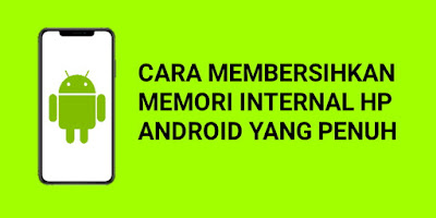 Memori internal android penuh