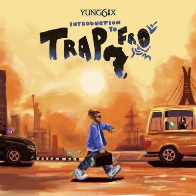 [MUSIC ALBUM]: YUNG6IX - INTRODUCTION TO TRAP FRO