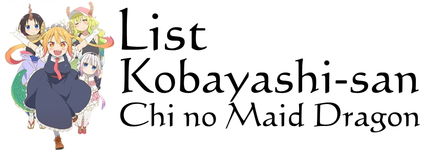 https://animethemesforxioamimiui9.blogspot.com/2019/12/list-kobayashi-san-chi-no-maid-dragon.html