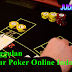 Keunggulan Bandar Poker Online Indonesia