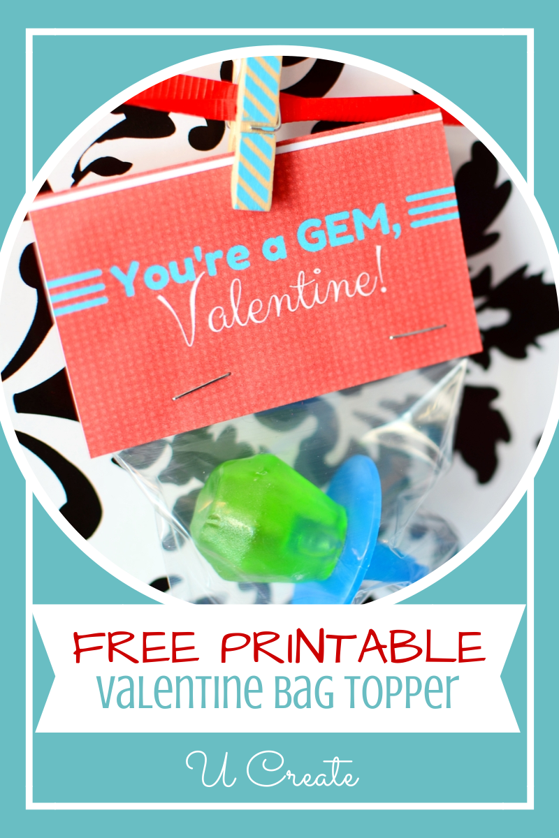 Free Printable You're a "GEM" Valentine Bag Topper