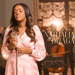 Baixar Música Gospel Tocou-me - Nathália Braga Mp3