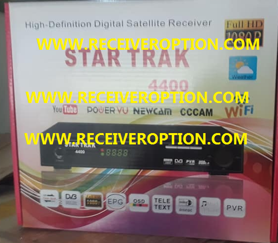 STAR TRACK 4400 HD RECEIVER AUTO ROLL POWERVU KEY NEW SOFTWARE