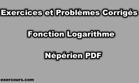 Étude de fonction logarithme exercice corrigé pdf