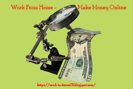 Work From Home - Make Money Online