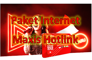 Paket Internet Maxis Hotlink Malaysia