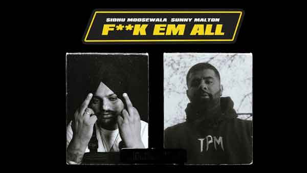 fuck em all lyrics sidhu moose wala