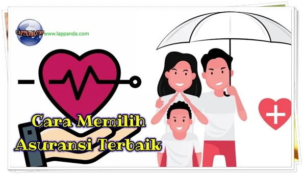 Cara Memilih Asuransi Terbaik