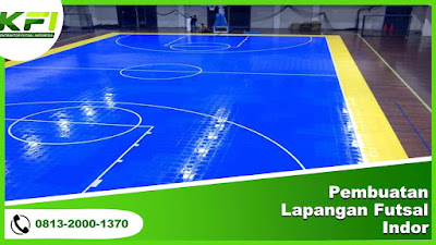 Pembuatan Lapangan Futsal Indoor