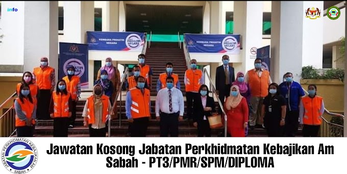 Jawatan Kosong Jabatan Perkhidmatan Kebajikan Am Spans Sabah - PT3/PMR/SPM/DIPLOMA